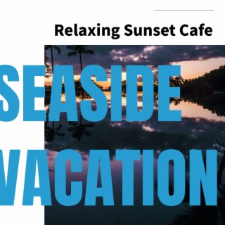 Relaxing Sunset Cafe