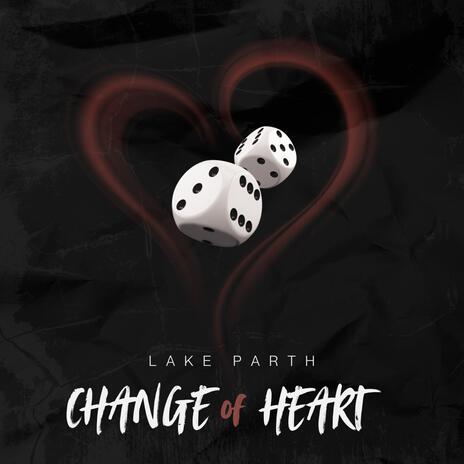 Change of heart | Boomplay Music