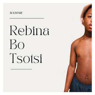 Rebina Bo Tsotsi