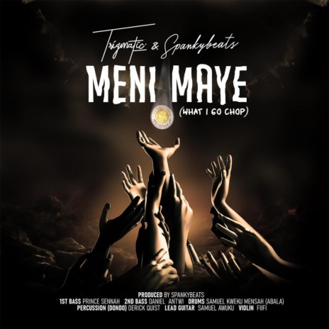 Meni Maye (What I Go Chop) ft. Spankybeats | Boomplay Music