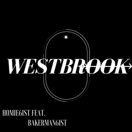 Westbrook ft. Bakesz61st | Boomplay Music