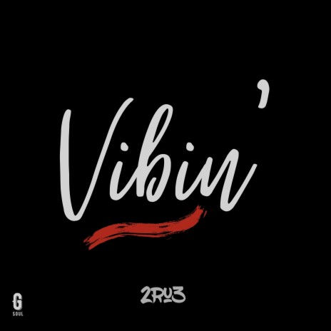 Vibin' (Radio Edit)