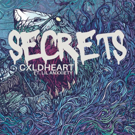 secrets ft. lil anxxiety