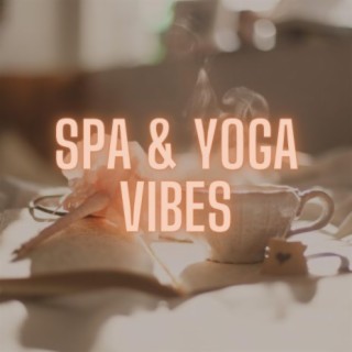 Spa & Yoga Vibes