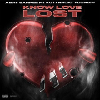 know lost love