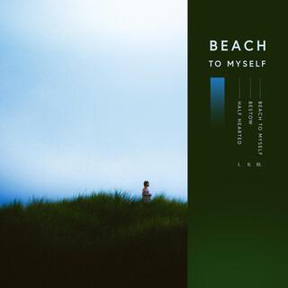 Beach To Myself EP