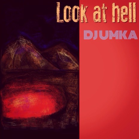 Look at Hell (remastering 2016)