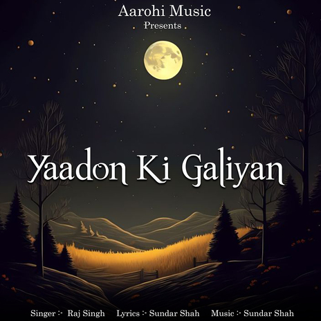 Yaadon Ki Galiyan | Boomplay Music