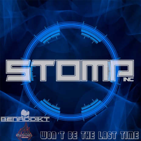 Won't Be The Last Time (Original Mix) ft. Slamma | Boomplay Music