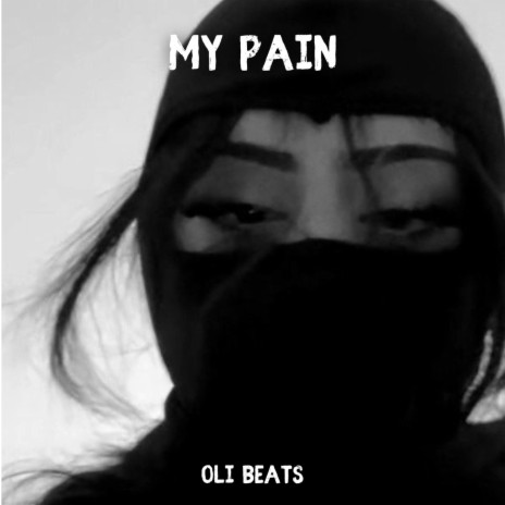 MY PAIN - Trap Beat
