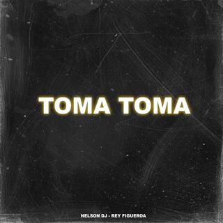 Toma Toma (Ritmo Exótico)