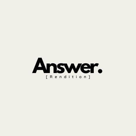 Answer (Rendition) ft. Ozie | Boomplay Music