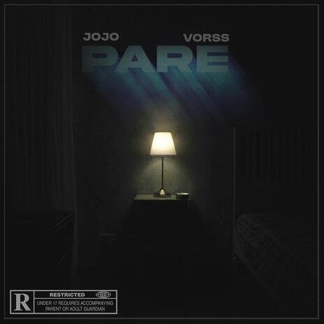 PARE ft. VORSS | Boomplay Music