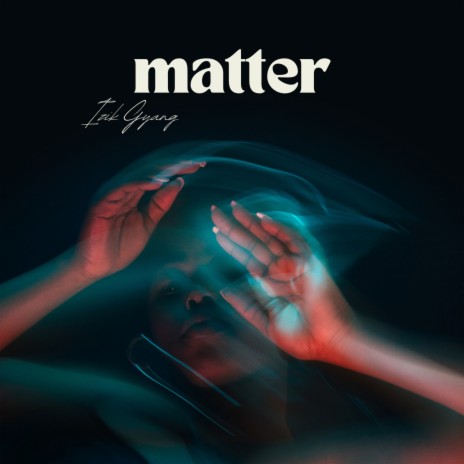 Matter | Boomplay Music
