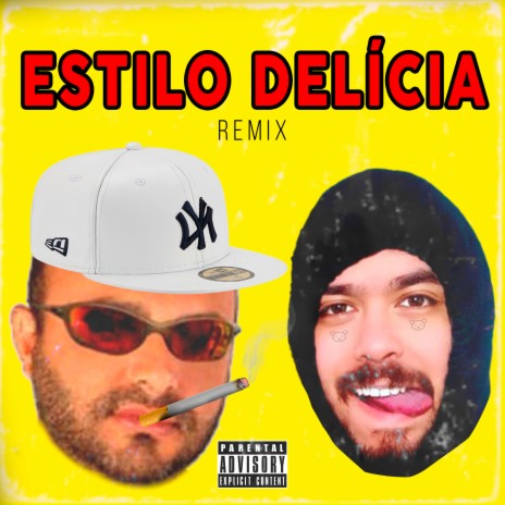 Estilo Delícia (Remix) ft. Leandro Mc | Boomplay Music