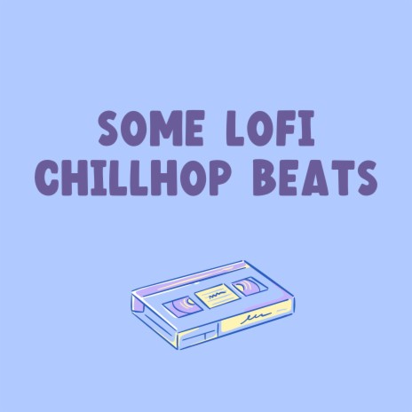 Lofi is a Lifestyle ft. Chill Beats Music & Chill Hip-Hop Beats | Boomplay Music