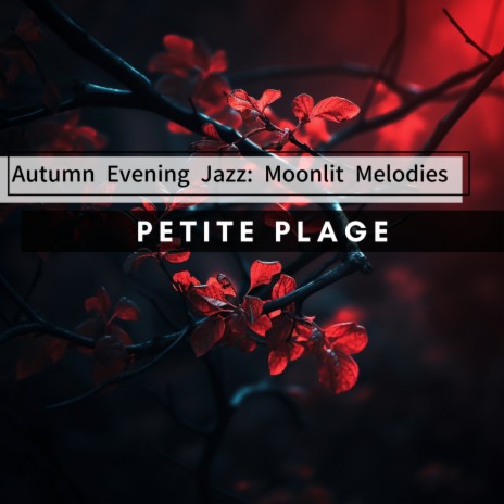 Sleepy Jazz Autumn Leaves | Boomplay Music