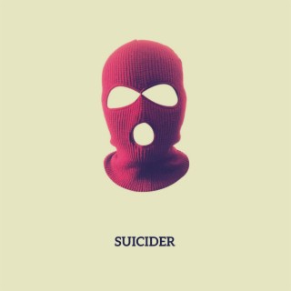 Suicider lyrics | Boomplay Music