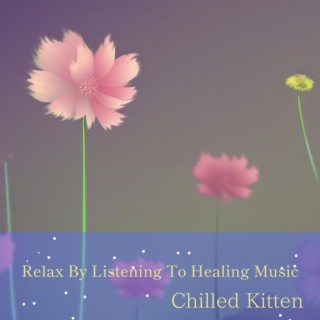 Relax By Listening To Healing Music