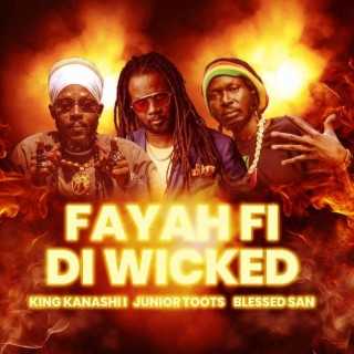 FaYah fi Di Wicked