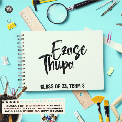 Life After School 2.0 ft. Ezase Thupa & Busta 929 | Boomplay Music