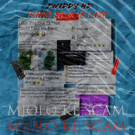 Mjolo Ke Scam ft. K lisa & Khao SA | Boomplay Music