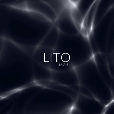 Lito | Boomplay Music
