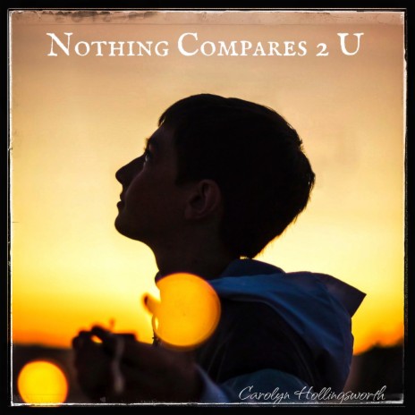 Nothing Compares 2 U | Boomplay Music