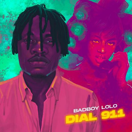 Dial 911 | Boomplay Music