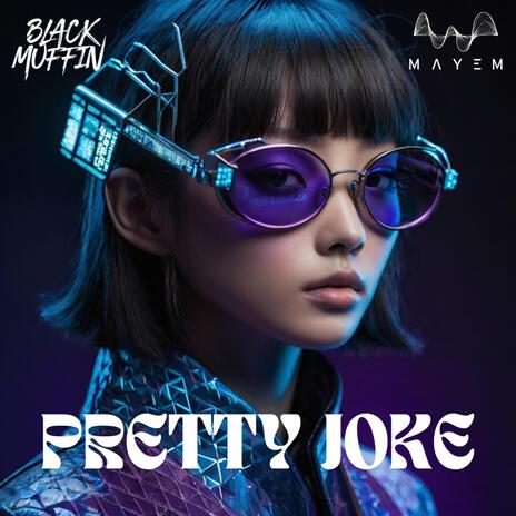 Pretty Joke ft. Black muffin | Boomplay Music