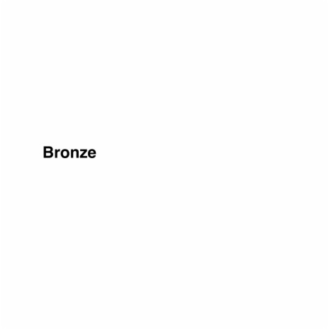 Bronze | Boomplay Music