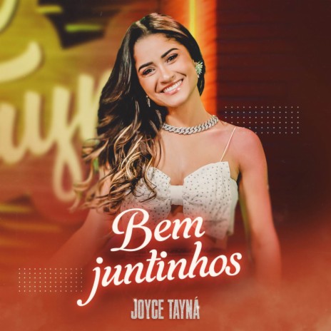 Bem Juntinhos | Boomplay Music