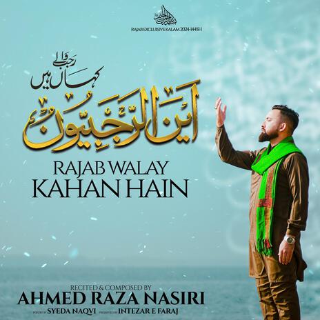 RAJAB WALE KAHAN HAIN | Boomplay Music