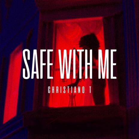 Safe With Me | Boomplay Music