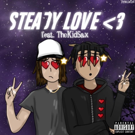 Steady Love <3 ft. TheKidSax | Boomplay Music