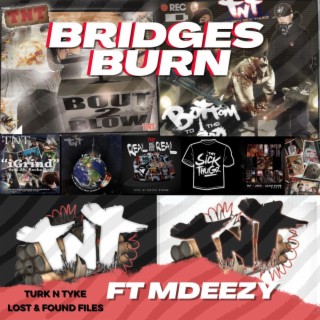 BRIDGES BURN