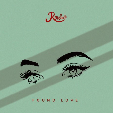 Found Love | Boomplay Music