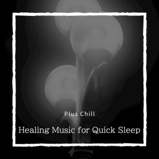 Healing Music for Quick Sleep