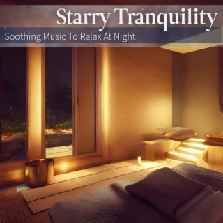 Soothing Music To Relax At Night