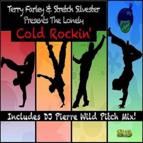 Cold Rockin' (Mike Jolly's Phuture Electro Mix) ft. Terry Farley | Boomplay Music