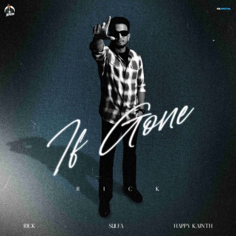 If Gone ft. Sulfa & Happy Kainth | Boomplay Music