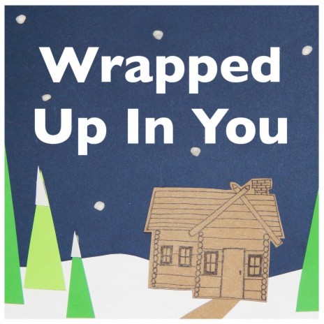 Wrapped up in You | Boomplay Music