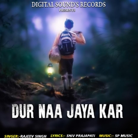 Dur Naa Jaya kar | Boomplay Music