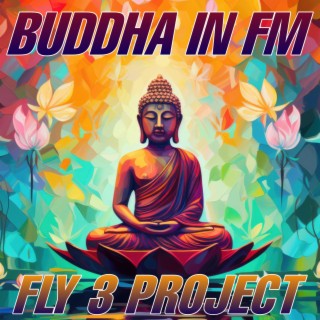 Buddah In FM