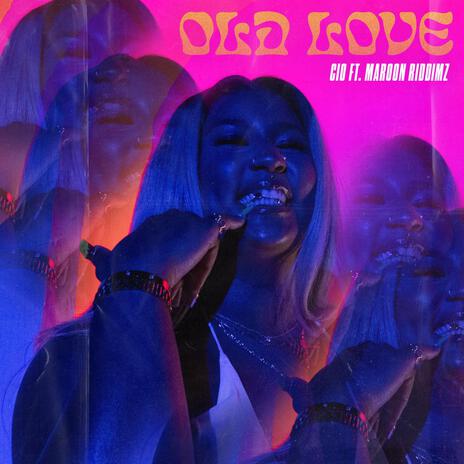 Old Love ft. Maroon Riddimz | Boomplay Music