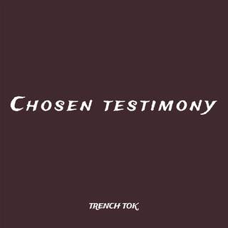 Chosen Testimony