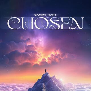 Chosen lyrics | Boomplay Music