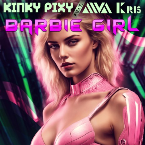 Barbie Girl (feat. AIVA Kris) [Radio Edit] | Boomplay Music