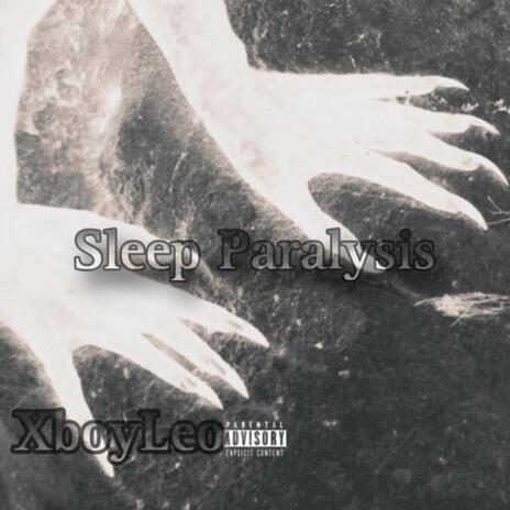 Sleep Paralysis | Boomplay Music