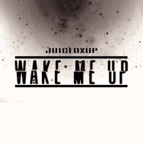 Wake Me Up | Boomplay Music